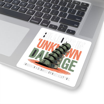 The Cost of Secrecy Sticker