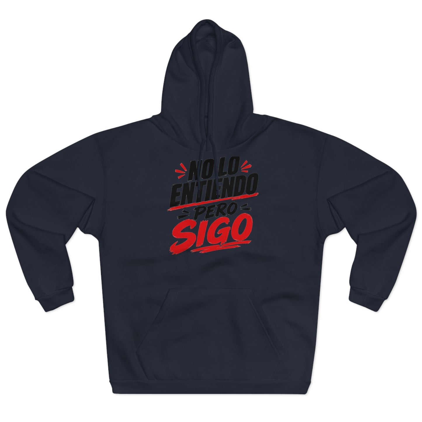 no-lo-entiendo Hoodie
