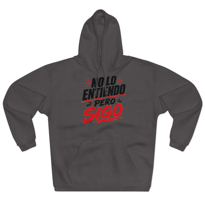 no-lo-entiendo Hoodie
