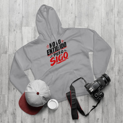 no-lo-entiendo Hoodie