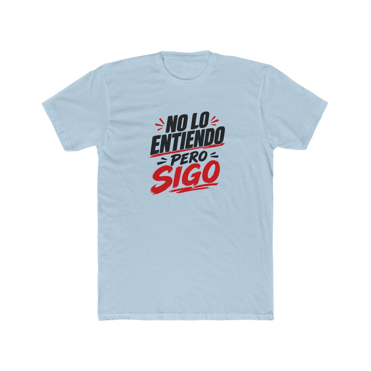 no-lo-entiendo Tee