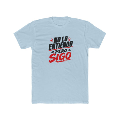 no-lo-entiendo Tee