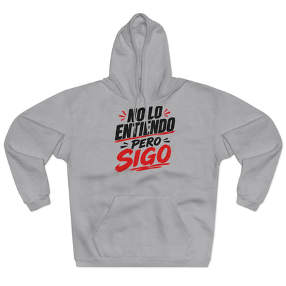 no-lo-entiendo Hoodie