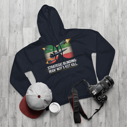Iran's 'Blinding' Strategy Hoodie