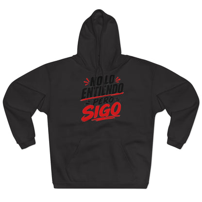 no-lo-entiendo Hoodie