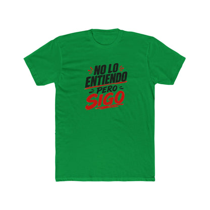no-lo-entiendo Tee