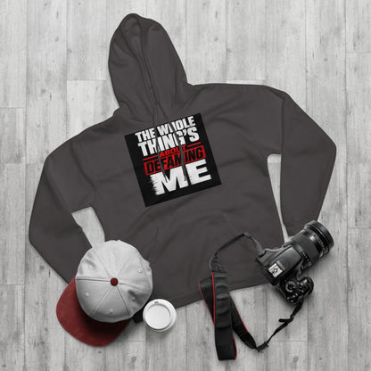 the-whole-things-about-defaming-me Hoodie