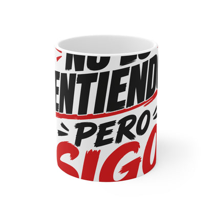 no-lo-entiendo Mug