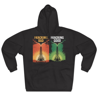 Fracking Our Way to Climate Salvation Hoodie