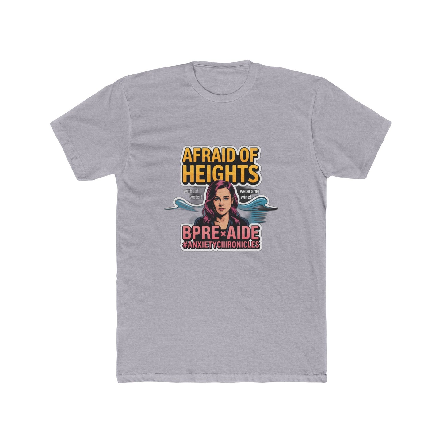 Afraid of Heights (But Only With Water Below) Tee