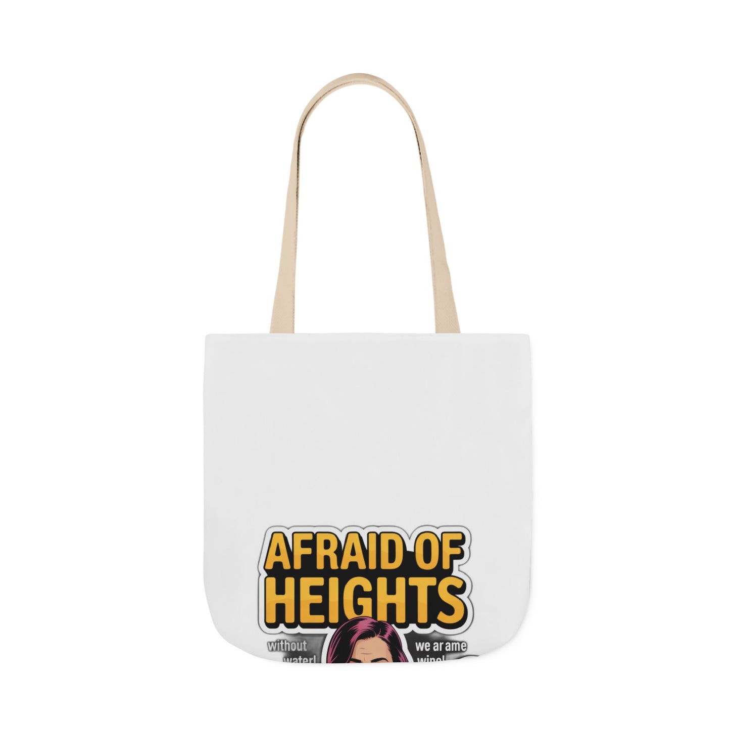 Afraid of Heights (But Only With Water Below) Tote