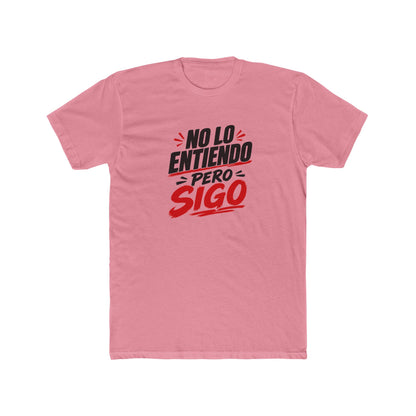 no-lo-entiendo Tee