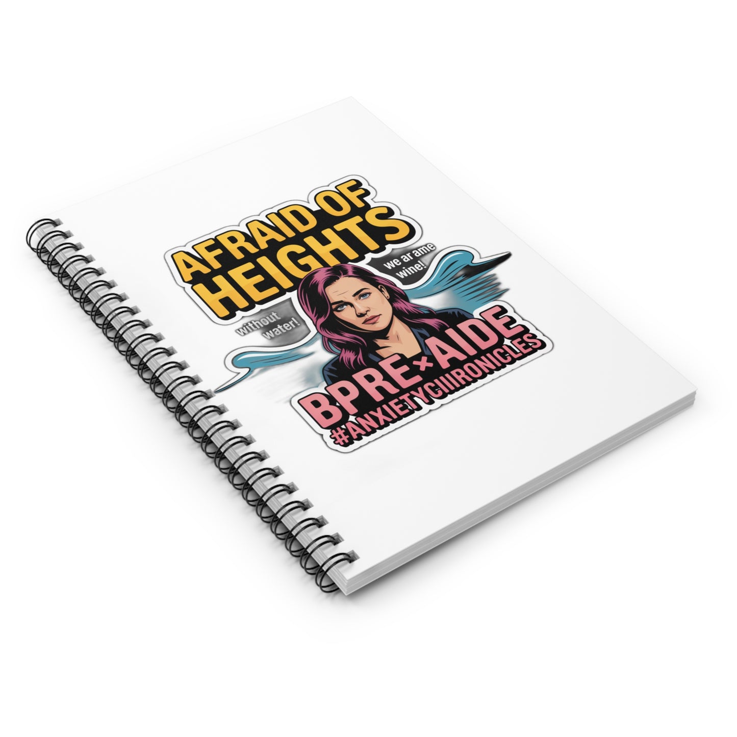 Afraid of Heights (But Only With Water Below) Notebook