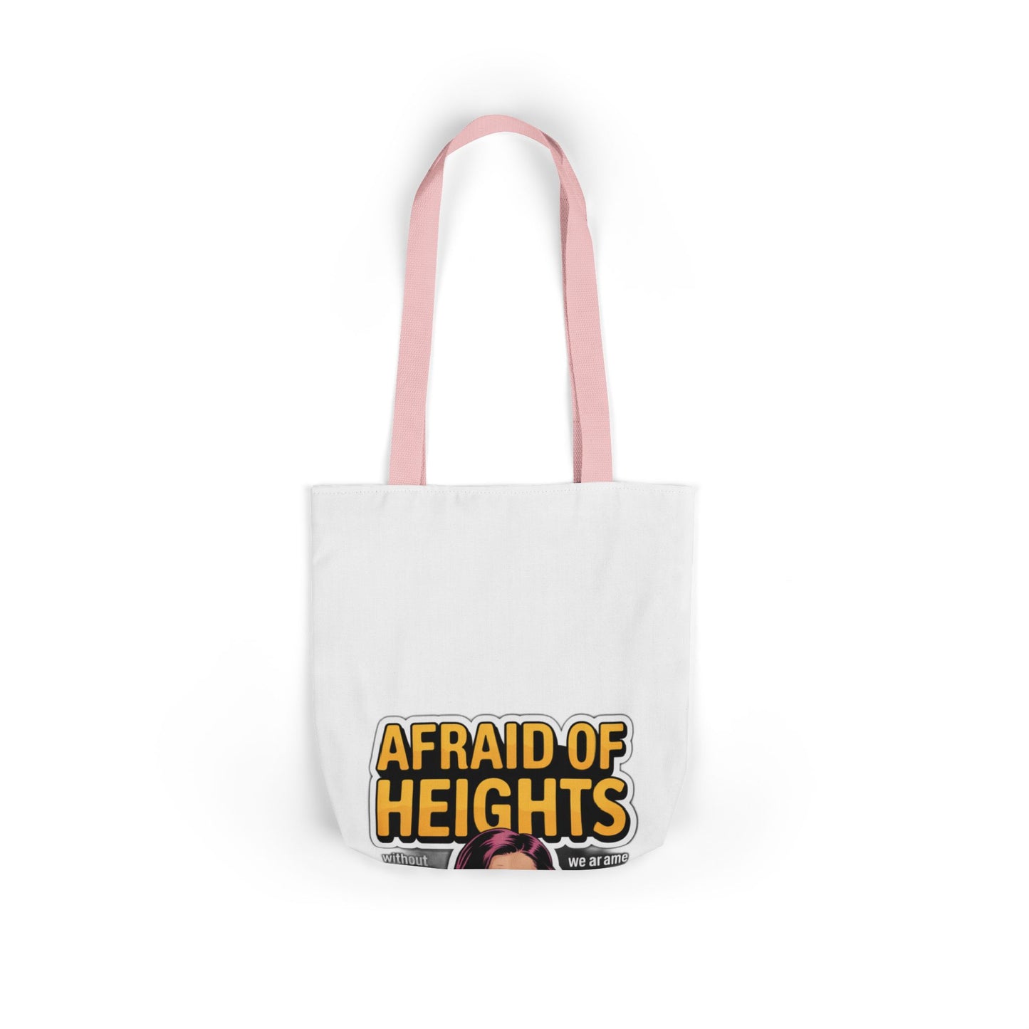 Afraid of Heights (But Only With Water Below) Tote
