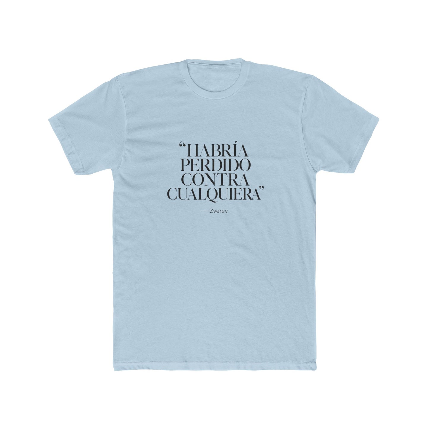 zverev-quote-design Tee