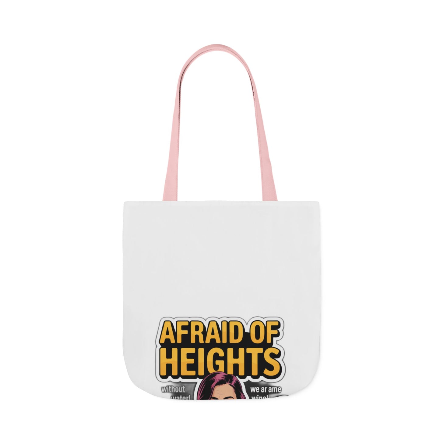 Afraid of Heights (But Only With Water Below) Tote