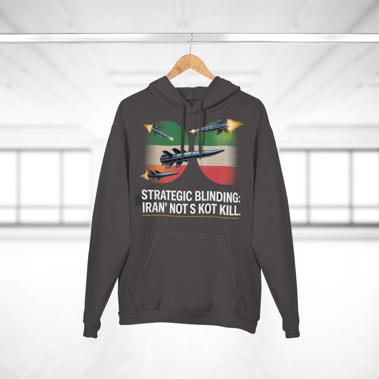 Iran's 'Blinding' Strategy Hoodie