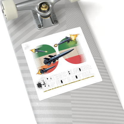 Iran's 'Blinding' Strategy Sticker