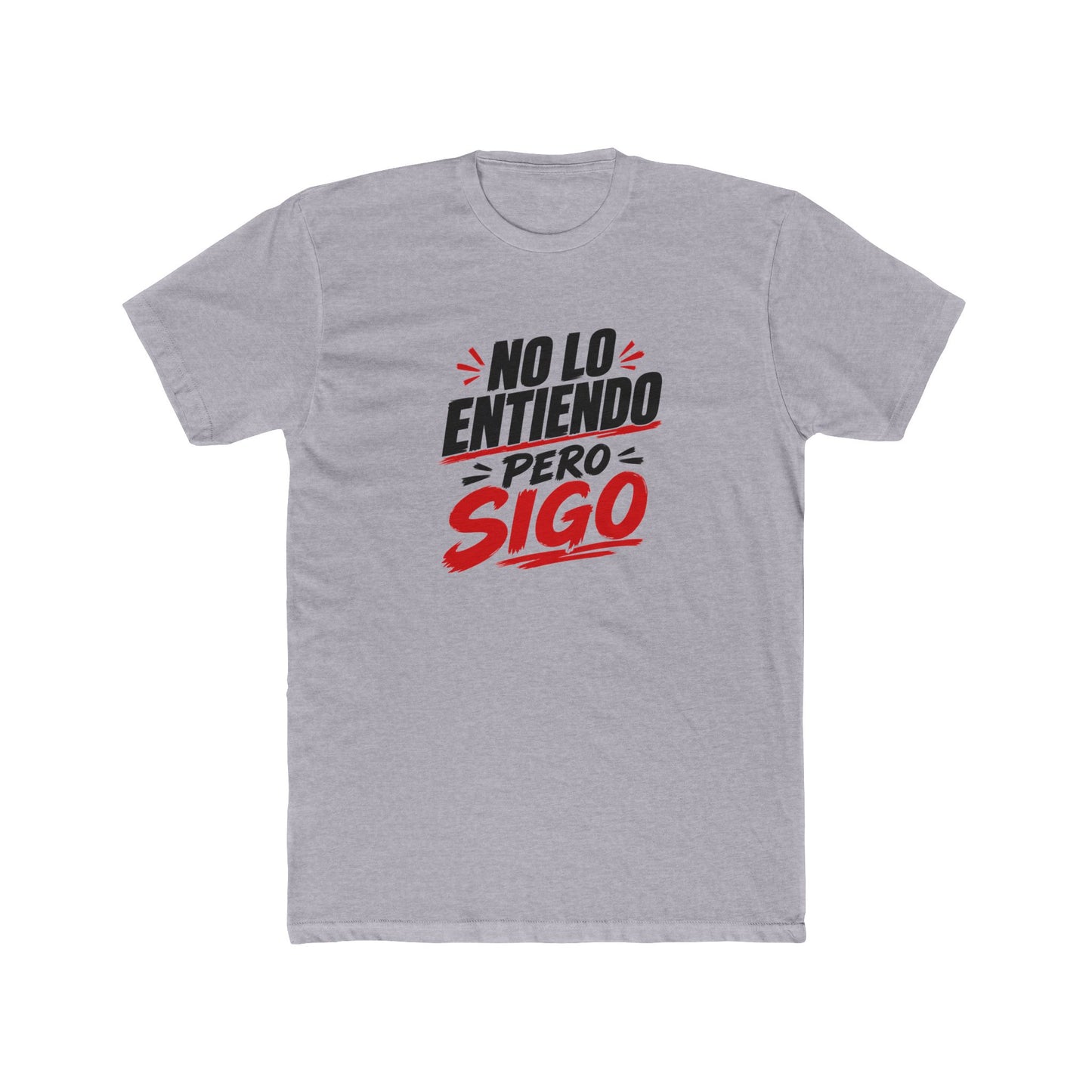 no-lo-entiendo Tee