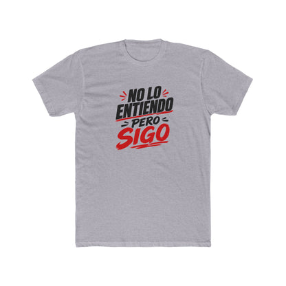 no-lo-entiendo Tee