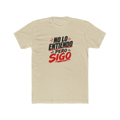 no-lo-entiendo Tee