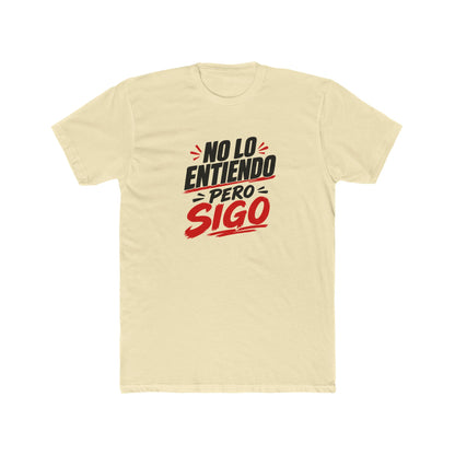 no-lo-entiendo Tee