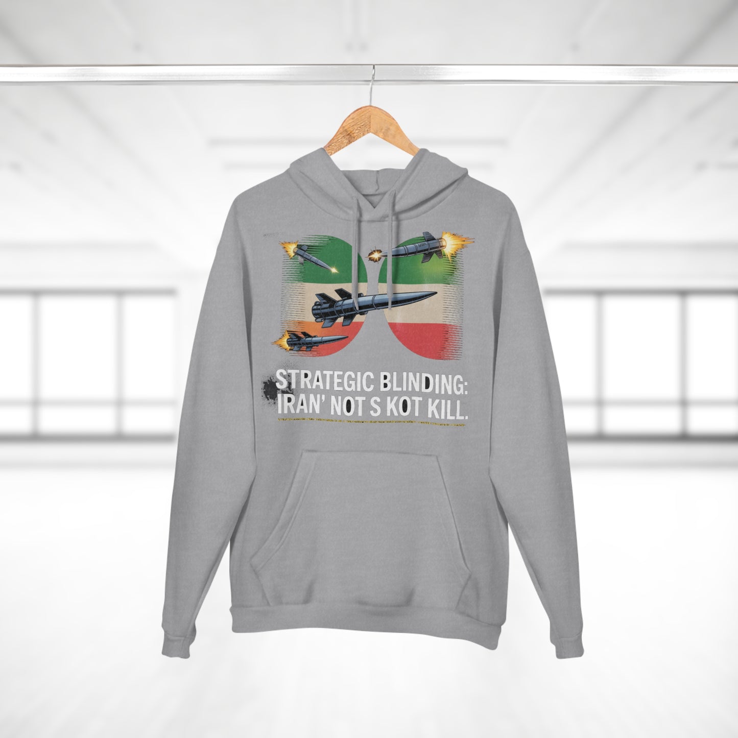 Iran's 'Blinding' Strategy Hoodie