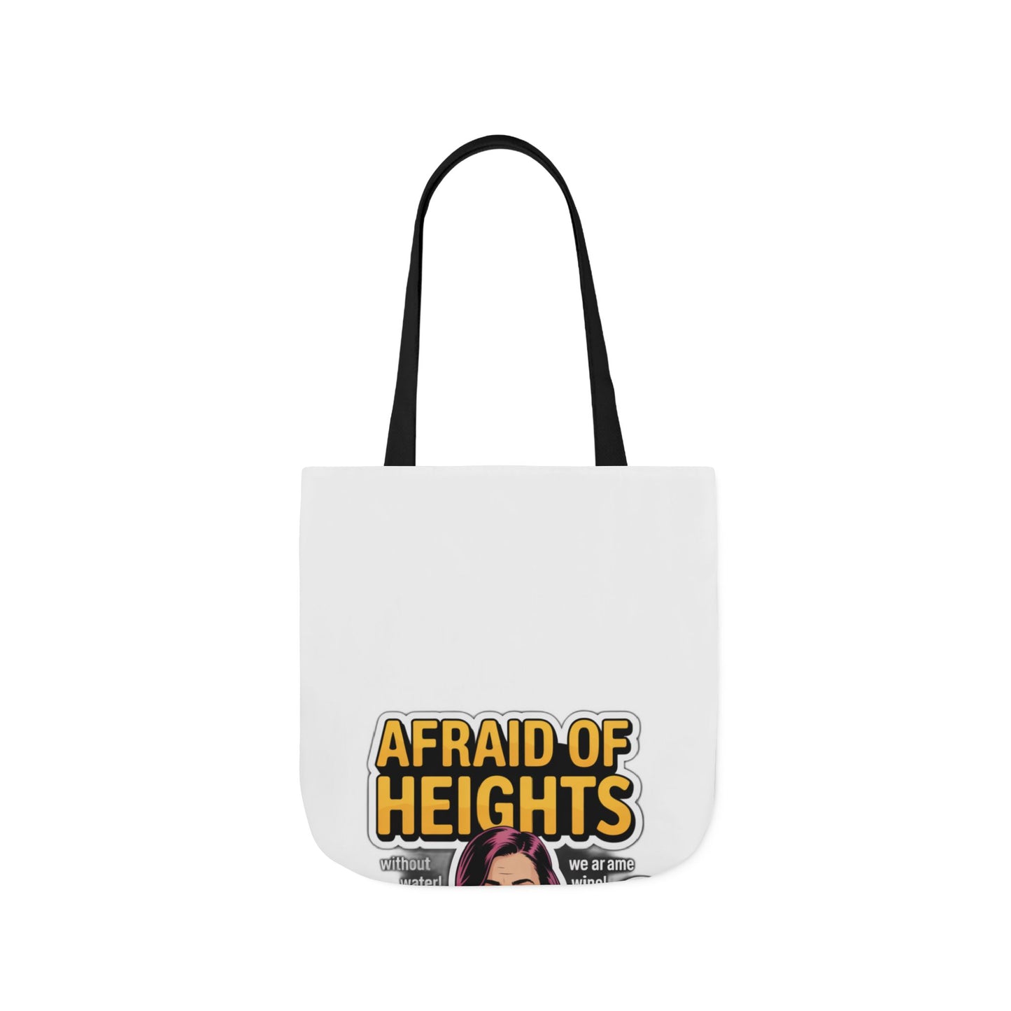 Afraid of Heights (But Only With Water Below) Tote