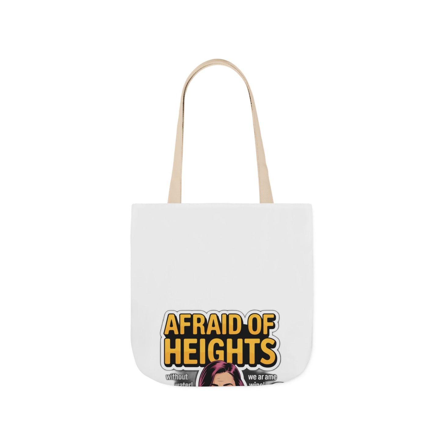 Afraid of Heights (But Only With Water Below) Tote